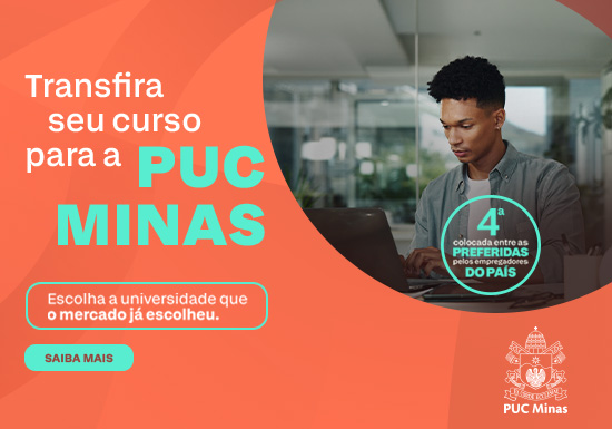 Transfira seu curso para a PUC Minas