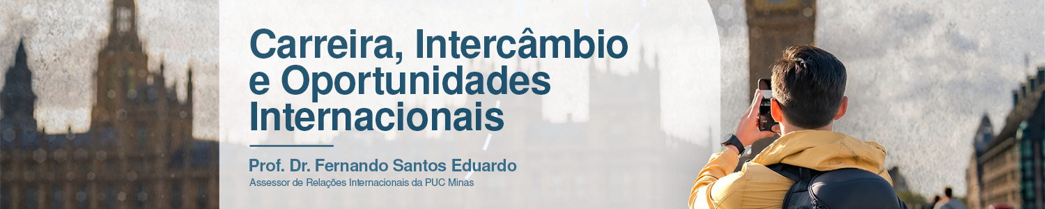 Com o tema “Carreira, intercâmbio e oportunidades internacionais” PUC Minas Poços de Caldas realiza palestra nesta segunda-feira (30)
